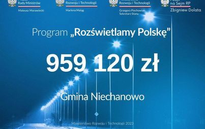 Zdjęcie do 950.000,00 zł na modernizację oświetlenia w Gminie Niechanowo