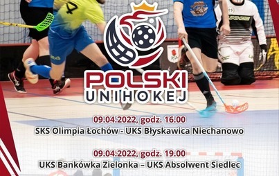 Zdjęcie do Finał Mistrzostw Polski Junior&oacute;w Starszych w Unihokej