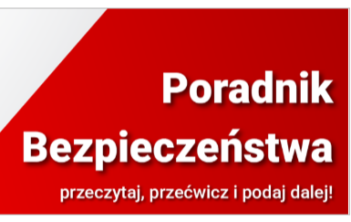 Zdjęcie do Poradnik bezpieczeństwa